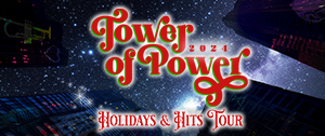 Tower of Power Holiday and Hits Tour